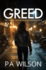 Greed Book 2 of the Charity Deacon Investigations