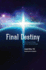Final Destiny: the Future Reign of the Servant Kings