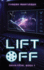 Liftoff: The Rayatana, Book 1