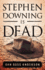 Stephen Downing Is Dead