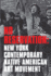 No Reservation: New York Contemporary Native American Art Movement