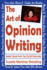 The Art of Opinion Writing: Insider Secrets From Top Op-Ed Columnists