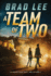 A Team of Two: an Unsanctioned Asset Thriller Book 2 (the Unsanctioned Asset Series)