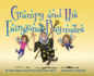 Grampy and His Fairyzona Playmates: Whimsical tales about a sorcerer, fairies, spells, unicorns and a magic carpet