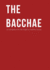 The Bacchae