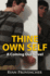 Thine Own Self: a Coming Out Novel