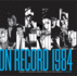 On Record-Vol. 2: 1984