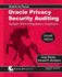 Oracle Privacy Security Auditing: Includes Hipaa Regulatory Compliance (Oracle in-Focus)