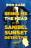 Bring Me the Head of the Sanibel Sunset Detective (the Sanibel Sunset Detective Mysteries)