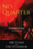 No Quarter: Dominium - Volume 4