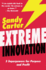 Extreme Innovation 3 Superpowers for Purpose and Profit