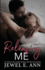 Releasing Me (Holding You Series)