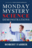 Monday Mystery Science Demonstrations (Pb)