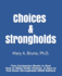 Choices & Strongholds: -Two Companion Books in One! (2021 Edition)