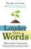 Louder Than Words: The Art of Living as a Catholic