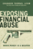 Exposing Financial Abuse: When Money is a Weapon (Healing From Hidden Abuse) (Volume 2)