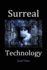 Surreal Technology