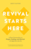 Revival Starts Here: a Short Conversation on Prayer, Fasting, and Revival for Beginners Like Me