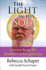2018 Hc the Light in His Soul: Lessons From My Brother's Schizophrenia By Schaper, Rebecca; Jones, Gerald Everett