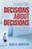 Decisions about Decisions: Practical Reason in Ordinary Life