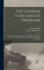 The General Staff and Its Problems; the History of the Relations Between the High Command and the German Imperial Government as Revealed by Official Documents;; 2