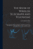 The Book of Wireless Telegraph and Telephone