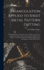 Triangulation Applied to Sheet Metal Pattern Cutting: A Comprehensive Treatise for Cutters, Draftsmen, Foremen and Students; Progressing From the Simplest Phases of the Subject to the Most Complex Problems Employed in the Development of Sheet Metal Patter