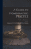 A Guide to Homeopathic Practice: Designed for the Use of Families and Private Individuals