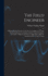 The Field Engineer: A Handy Book of Practice in the Survey, Location, and Track-Work of Railroads; Containing a Large Collection of Rules and Tables, Original and Selected Applicable to Both the Standard and the Narrow Gauge
