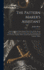 The Pattern Maker's Assistant; Embracing Lathe Work, Branch Work, Core Work, Sweep Work, and Practical Gear Construction; the Preparation and Use of Tools; Together With a Large Collection of Useful and Valuable Tables