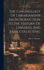 The Chronology Of Librarianship An Introduction To The History Of Libraries And Bank Collecting