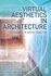 Virtual Aesthetics in Architecture: Designing in Mixed Realities