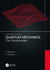 Quantum Mechanics: Two Vol Set