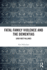 Fatal Family Violence and the Dementias: Gray Mist Killings