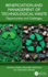 Beneficiation and Management of Technological Waste: Opportunities and Challenges