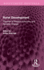 Rural Development: Theories of Peasant Economy and Agrarian Change (Hutchinson University Library for Africa)