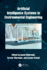 Artificial Intelligence Systems in Environmental Engineering (Hb 2024)