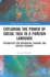 Exploring the Power of Social Talk in a Foreign Language: Possibilities for Integration and Critical Pedagogy