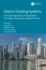 District Cooling Systems: A Practical Approach and Application for Design, Operations, and Best Practice