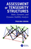Assessment of Tensegrity Structures: Static, Dynamic, and Dynamic Stability Analysis