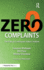 Zero Complaints: The Path to Continuous Value Creation