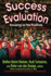 Success in Evaluation: Focusing on the Positives