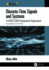 Discrete-Time Signals and Systems: A MATLAB Integrated Approach