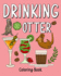 Drinking Otter Coloring Book: Coloring Books for Adults, Adult Coloring Book With Many Coffee and Drinks