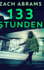 133 Stunden: Groe Gebundene Ausgabe (German Edition)