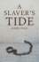 A Slaver's Tide