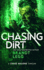 Chasing Dirt: An Action Adventure Techno Thriller