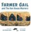 Farmer Gail: and the Hen House Mystery (Hardback Or Cased Book)