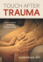 Touch After Trauma: A Practical Guide for Manual Therapists