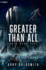 Greater Than All: A Dark Sci-Fi Epic Fantasy